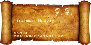 Fischman Hedvig névjegykártya